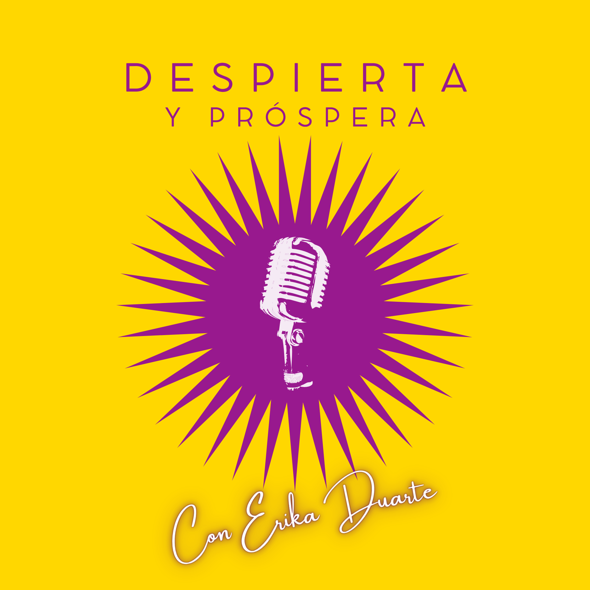 Despierta y Próspera con Erika Duarte