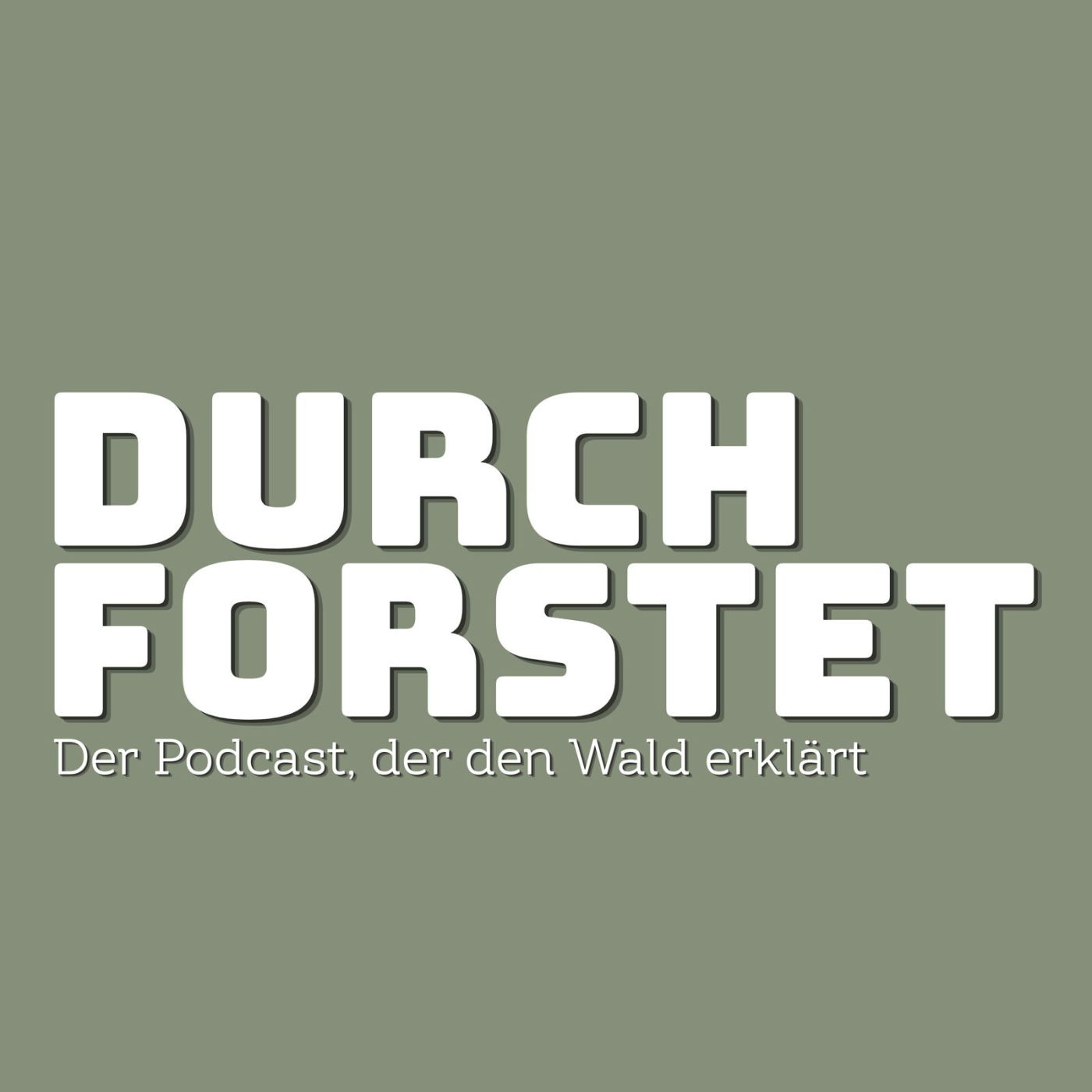 Durchforstet - der Waldpodcast