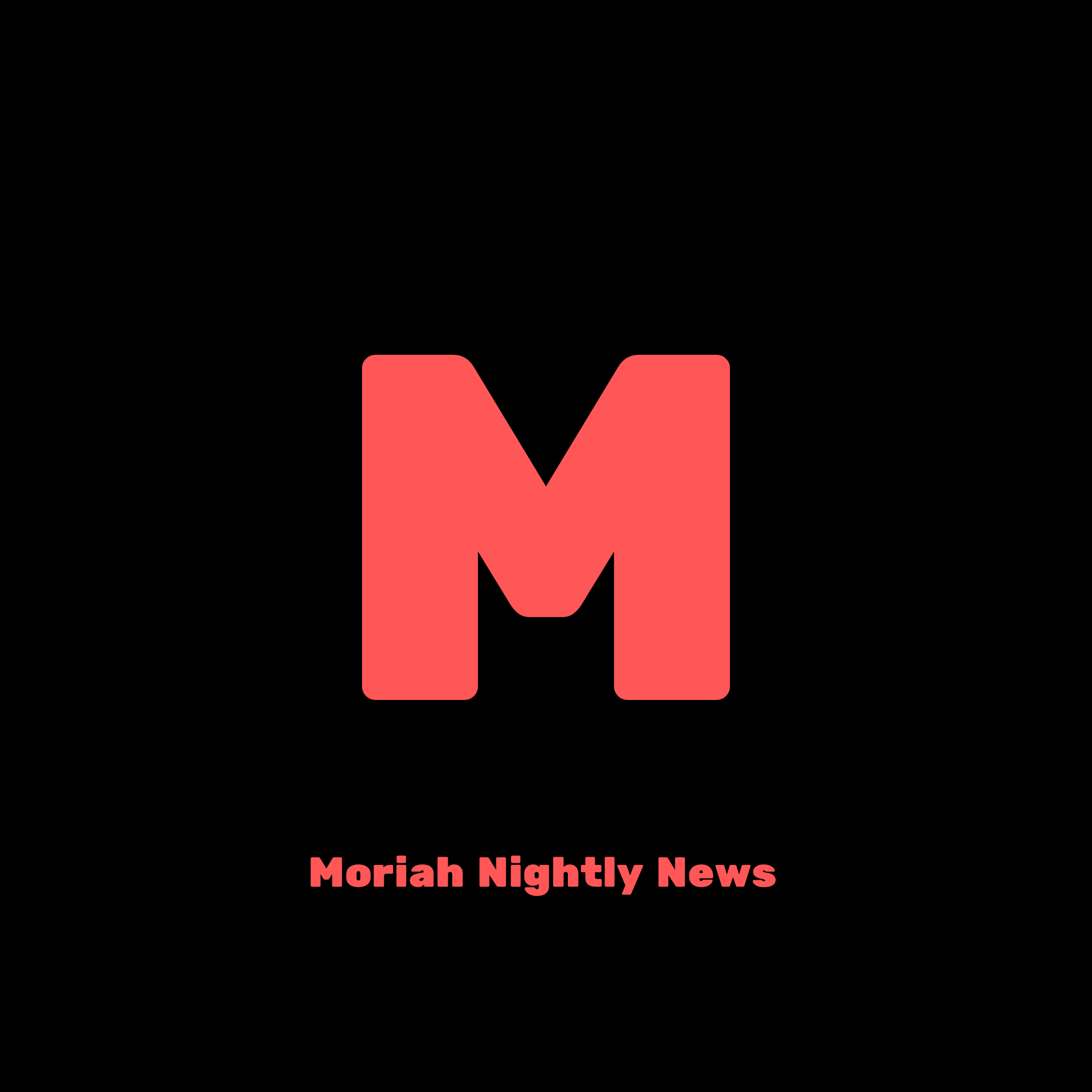 Moriah Nightly News