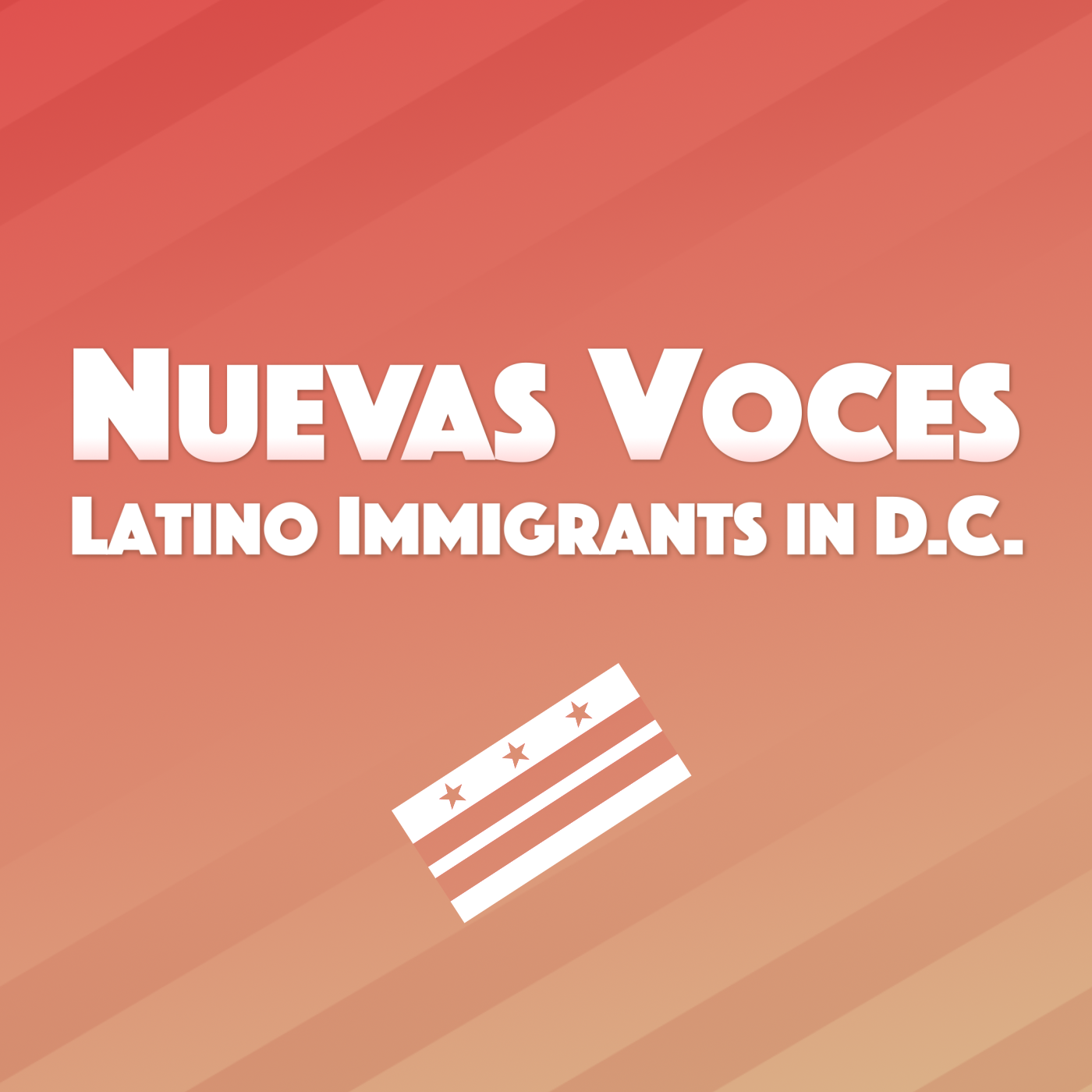 Nuevas Voces: Latino Immigrants in D.C.