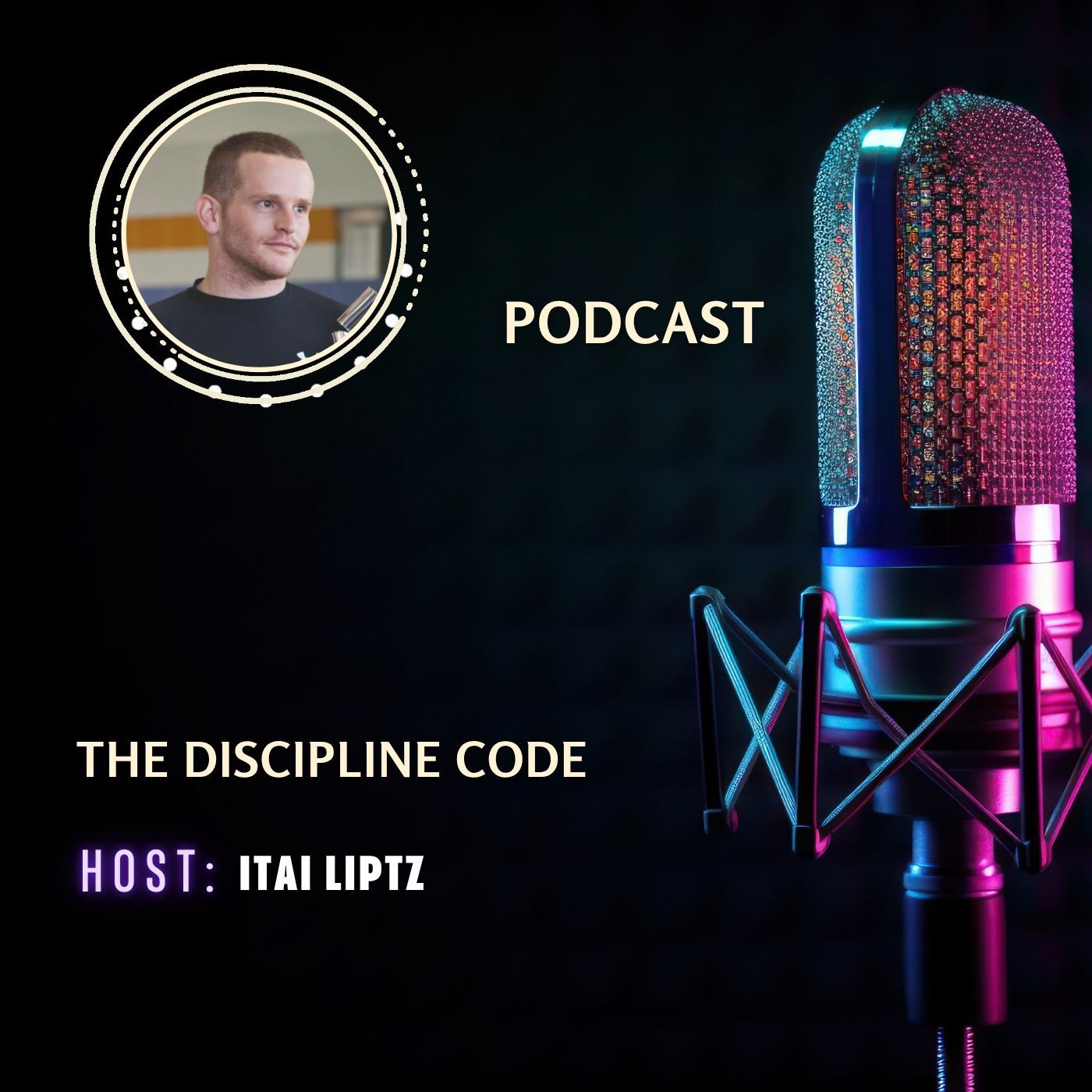 The Discipline Code: A World Champion’s System for Building an Unbreakable Life
