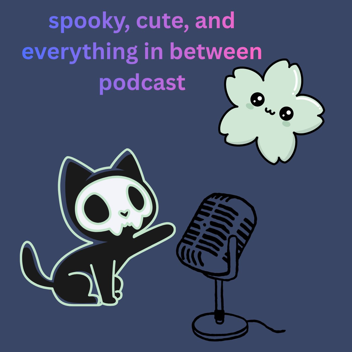 Spookly cut and everything in between podcasts.