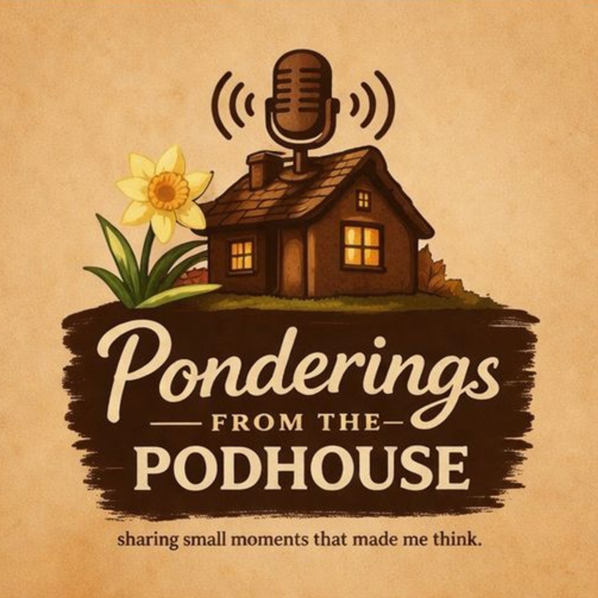 Ponderings from the Podhouse
