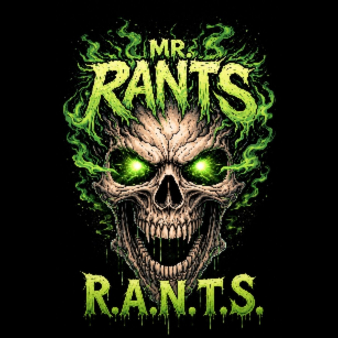Mr. Rant’s Rants
