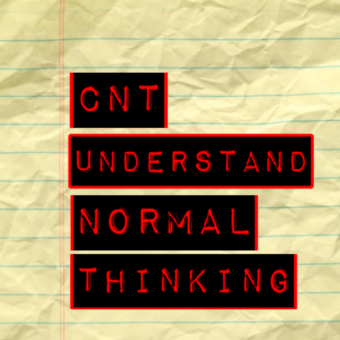 Can’t Understand Normal Thinking