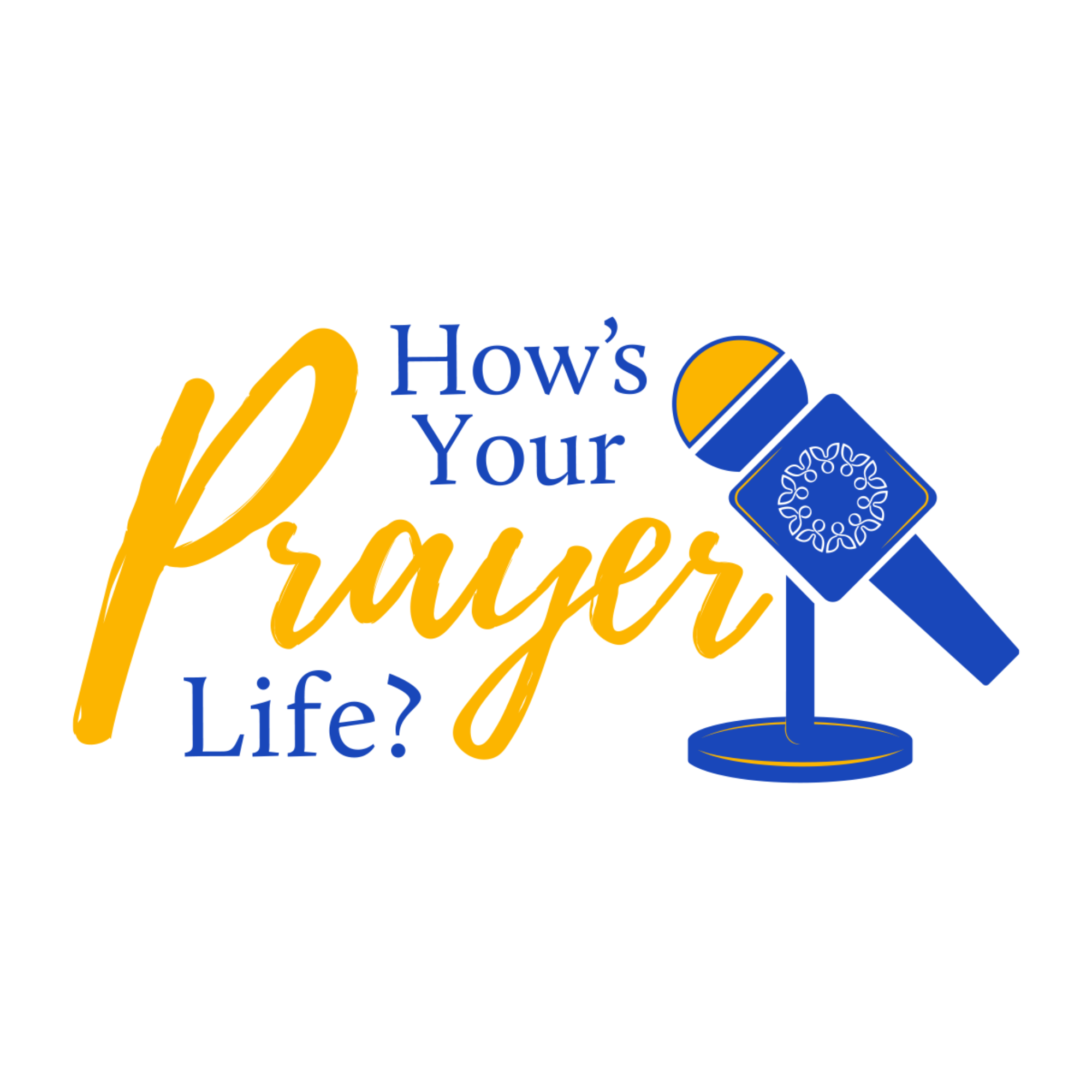 How’s Your Prayer Life?