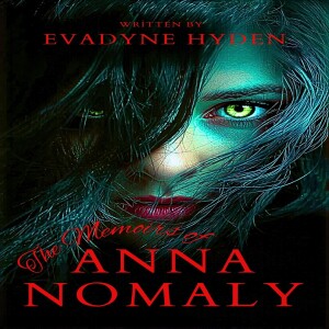 Anna Nomaly: Chapter 1 The Unseen Path