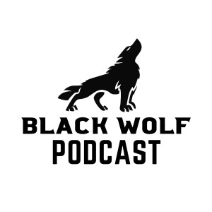 Black Wolf Podcast