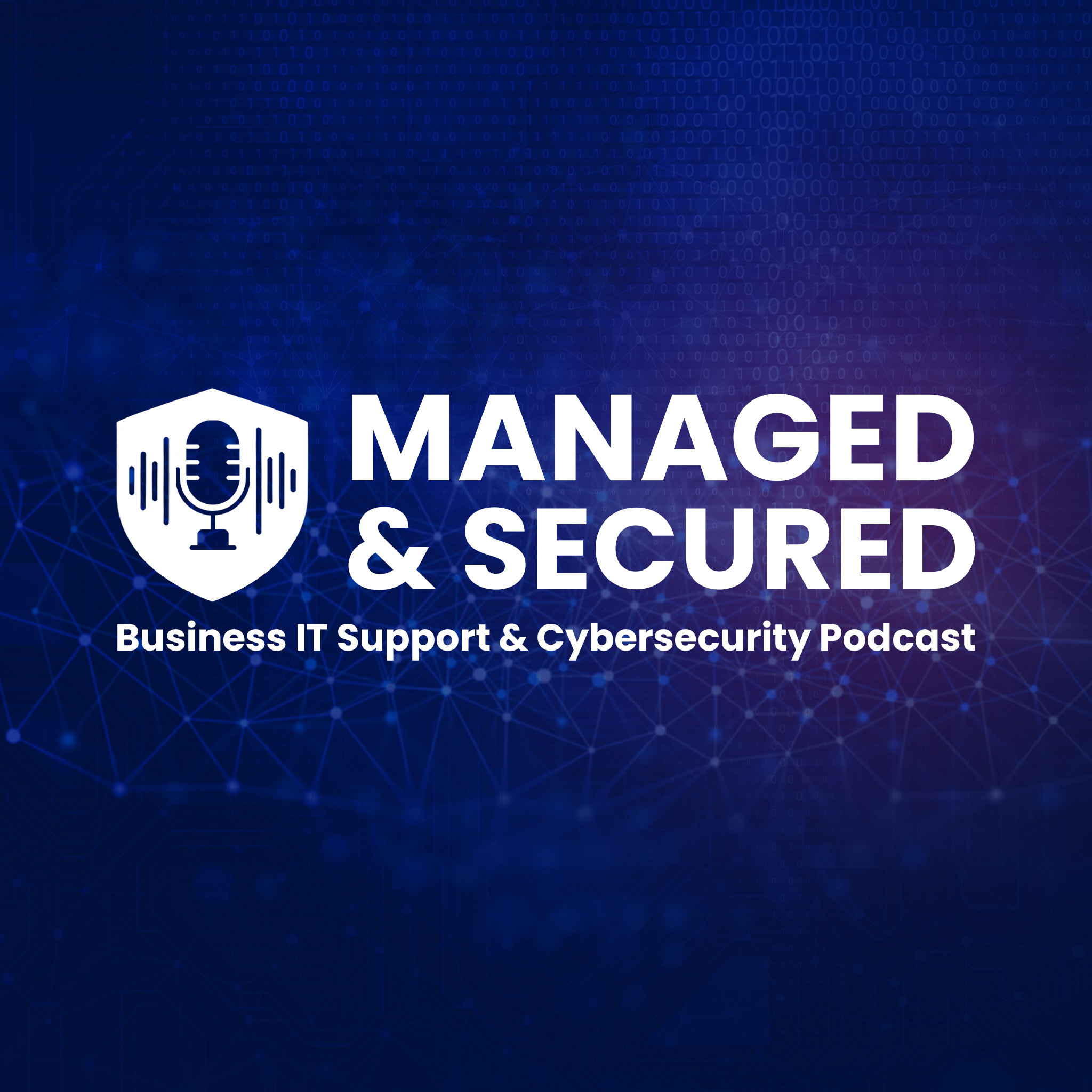 Managed & Secured Podcast