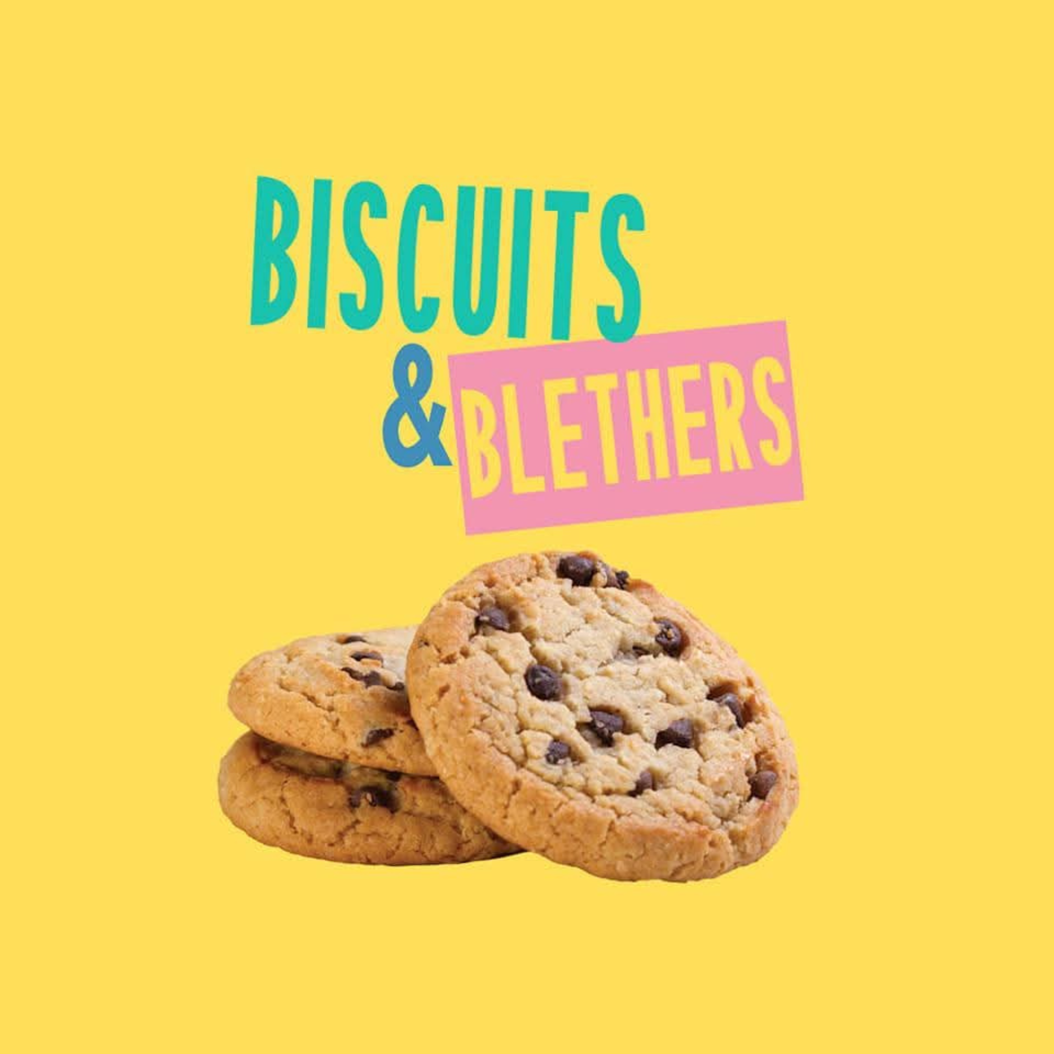 Biscuits and Blethers