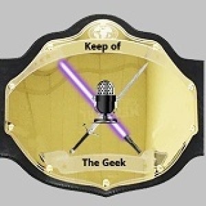 Keep of The Geek Episode 22