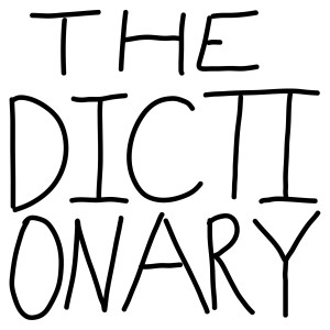The Dictionary