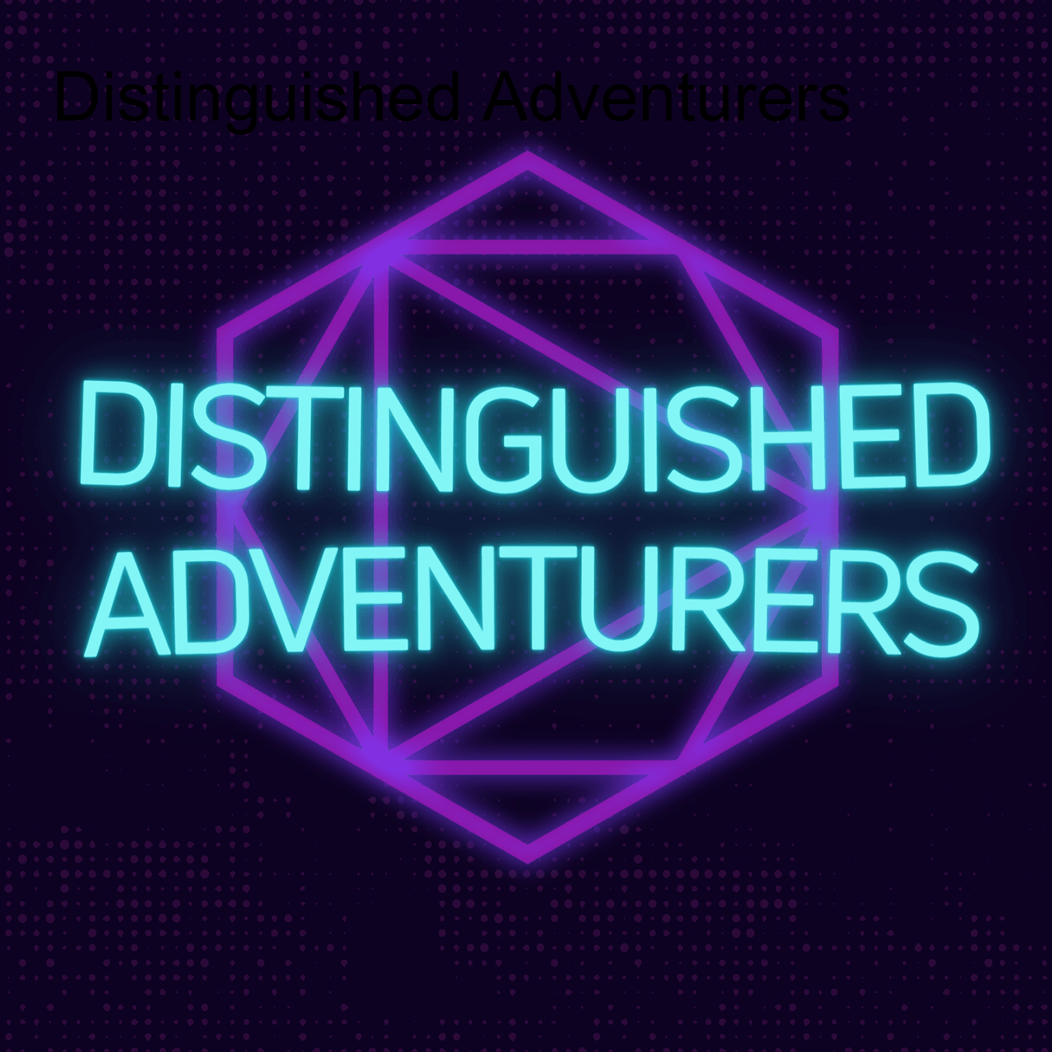 Distinguished Adventurers