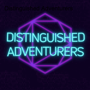 Distinguished Adventurers Magic and Metal Session Zero