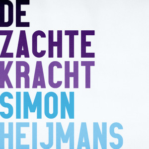 Introductie "De zachte kracht"