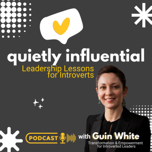 Embracing Your Quiet Power: An Introduction to Introverted Leadership
