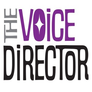 The Voice Director Presents: Let’s Talk Voiceover