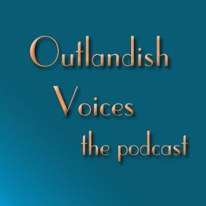 Outlandish Voices the podcast