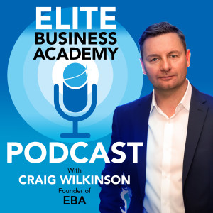 Elite Business Academy Podcast
