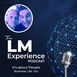 The LM Experience