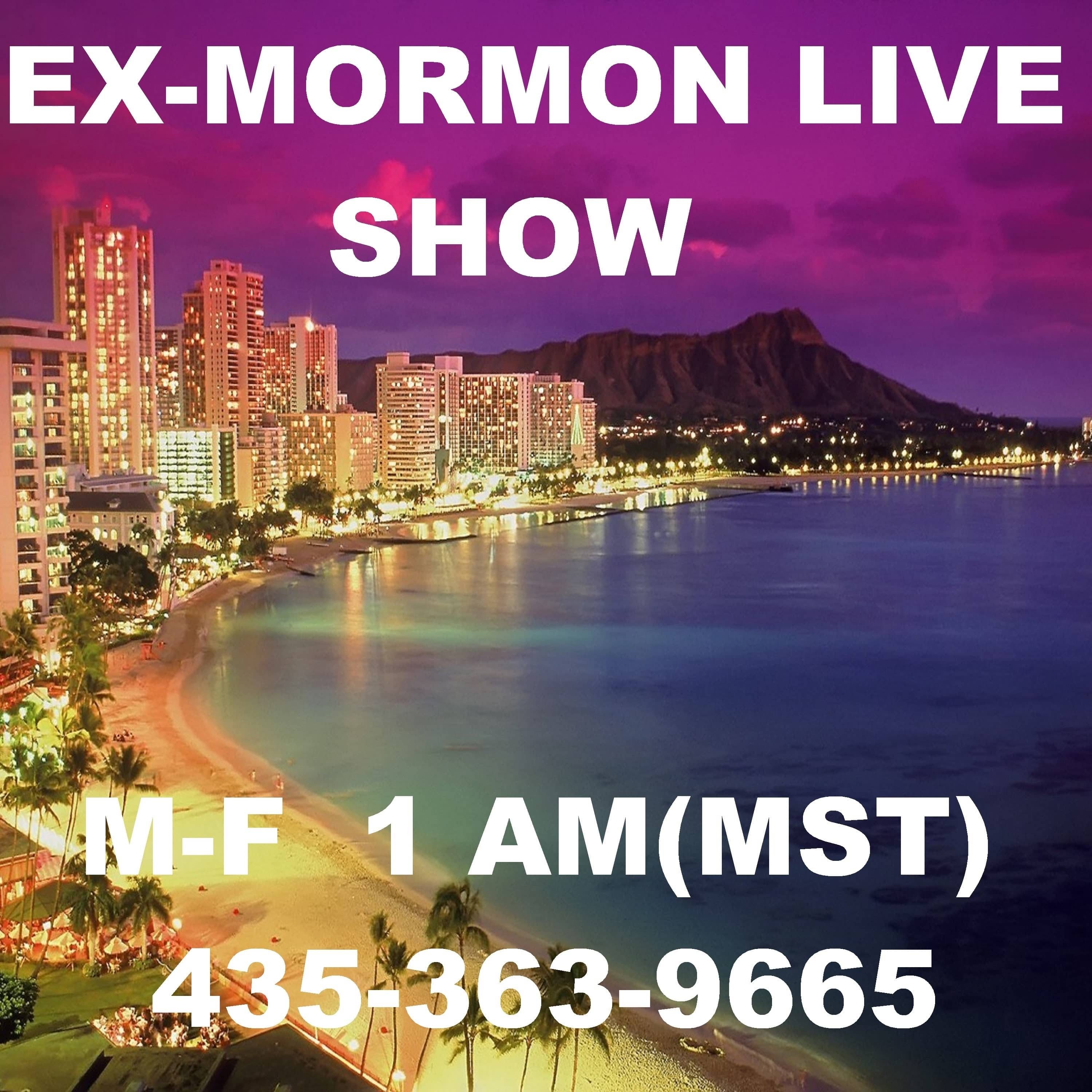 EX-MORMON LIVE SHOW