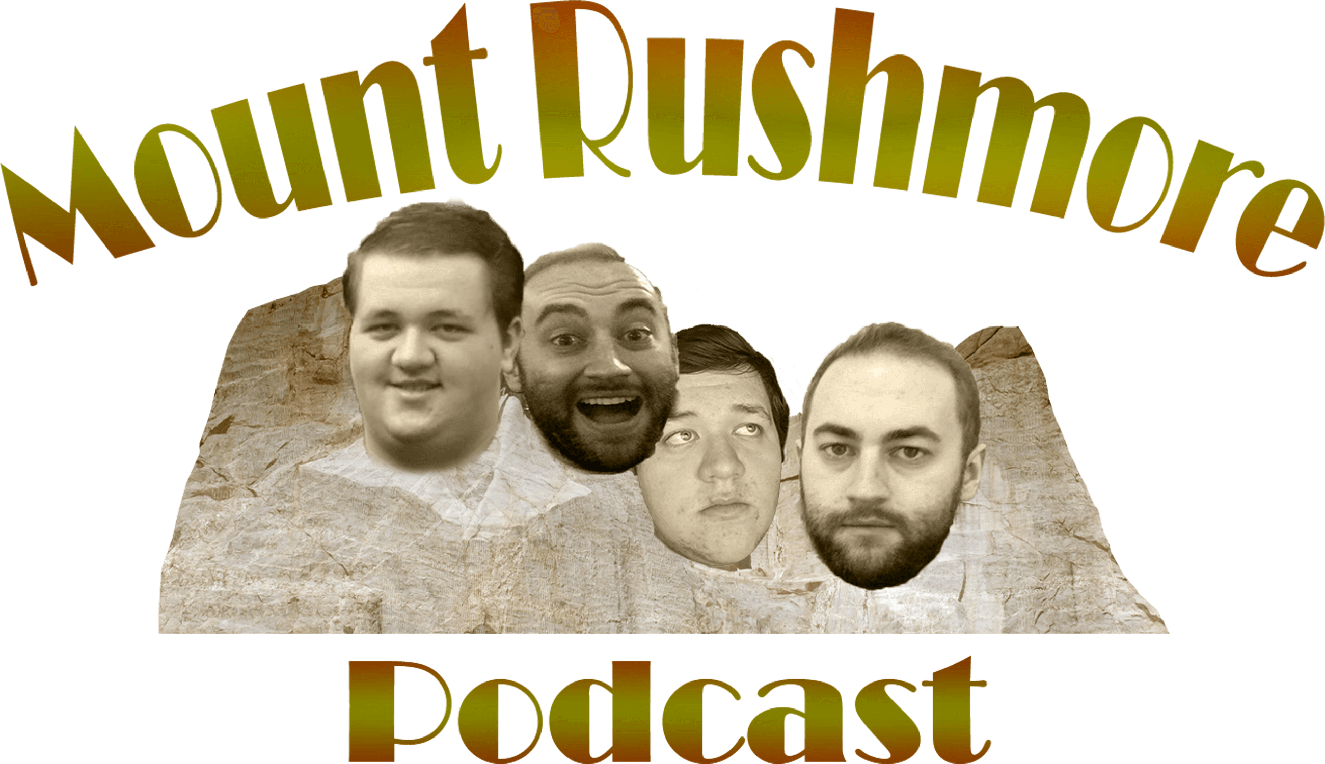 The Mount Rushmore Podcast