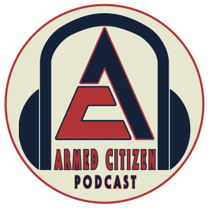 Armed Citizen Podcast