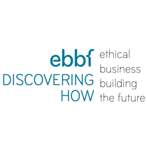 ethical business building the future #DiscoveringHow - ebbf’s podcast