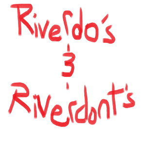 Riverdo’s and Riverdon’ts
