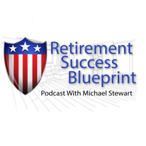 Retirement Success Blueprint With Michael Stewart