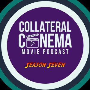 At the Movies Edition: 2023 in Review – Collateral Cinema Movie Podcast (Spoiler-Free)