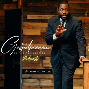 ACW: The Gospelpreneur