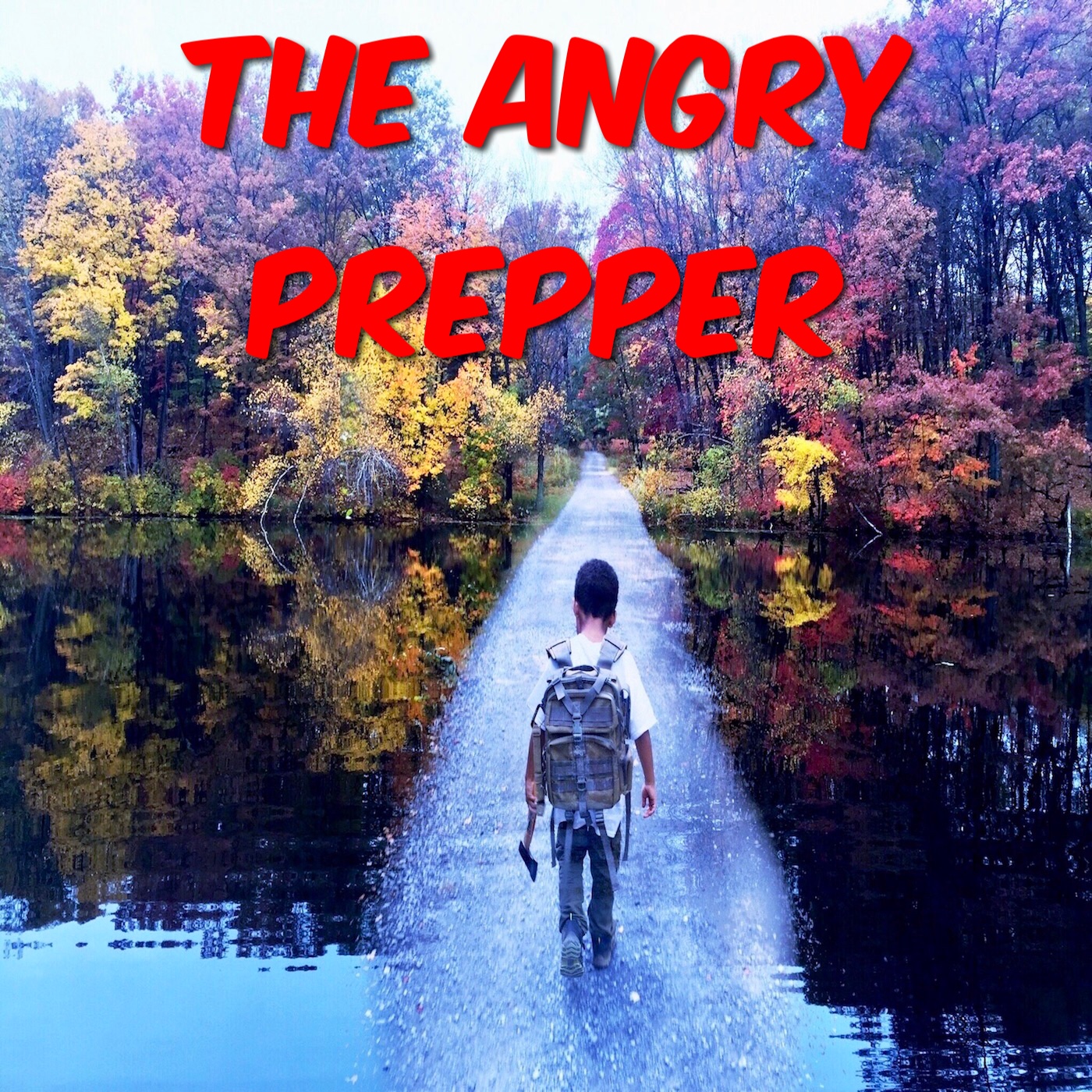 The Angry Prepper’s Podcast