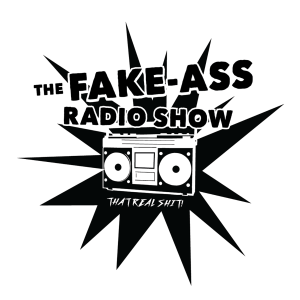 The Fake-Ass Radio Show
