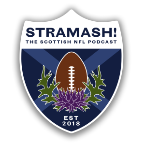 Stramash! Podcast - Ep 261. Kicking off our Super Bowl previews in style