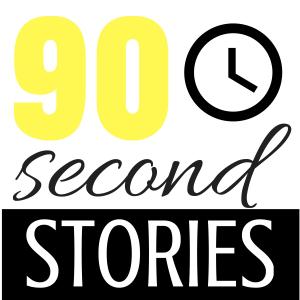 90 Second Stories - Deb Carlson - Episode 1