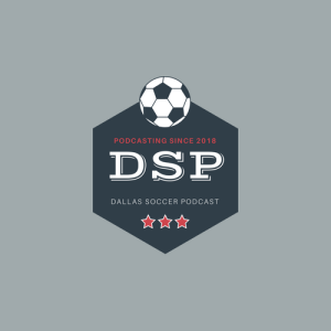 Dallas Soccer Podcast