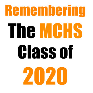 Remembering The MCHS Class Of 2020