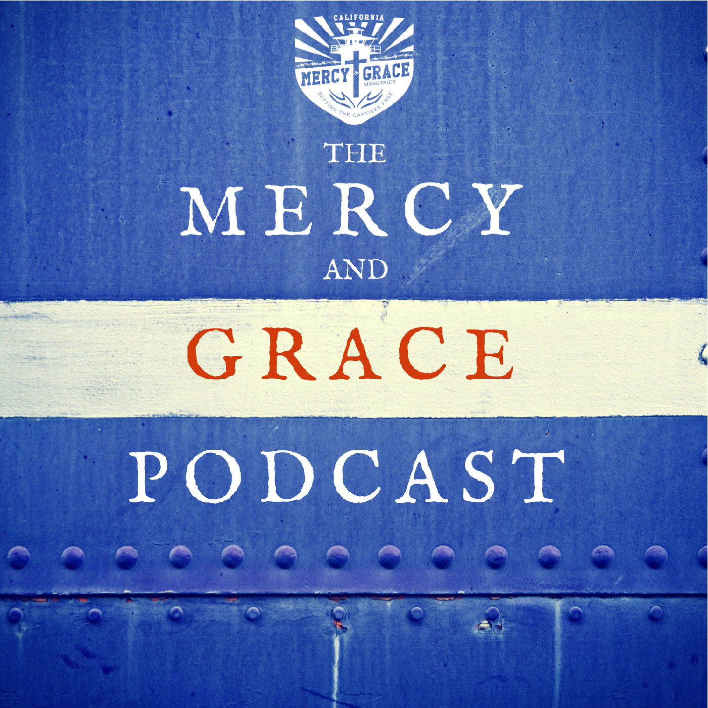 The Mercy and Grace Podcast