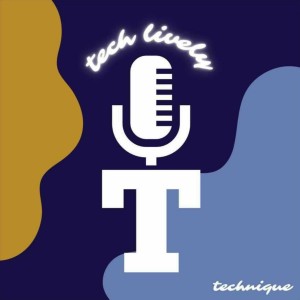Tech Lively Podcast