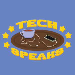 Tech Speaks - The South’s Liveliest Podcast