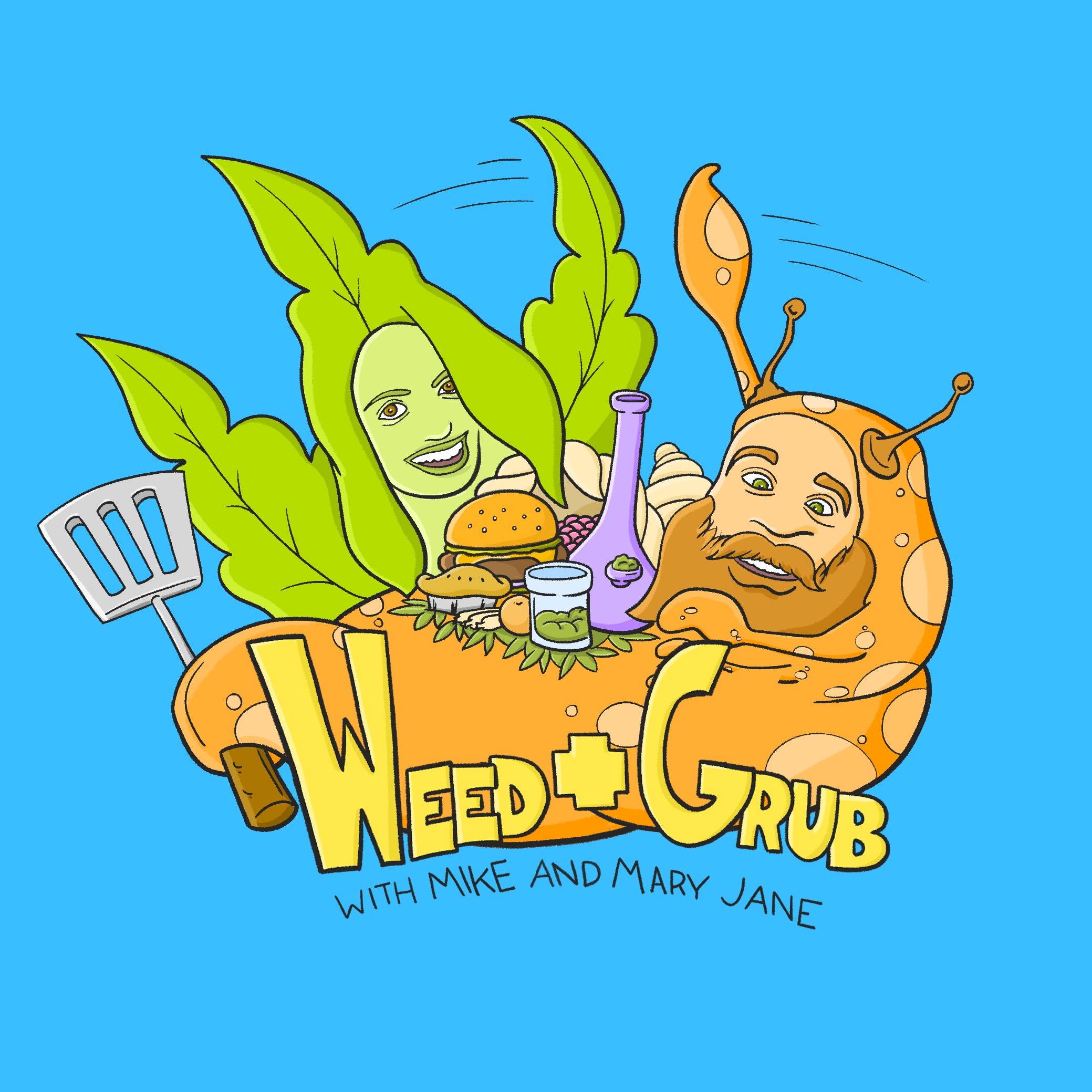 Weed + Grub podcast show image