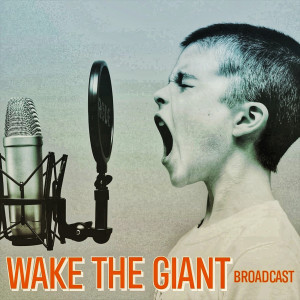 Wake the Giant Podcast