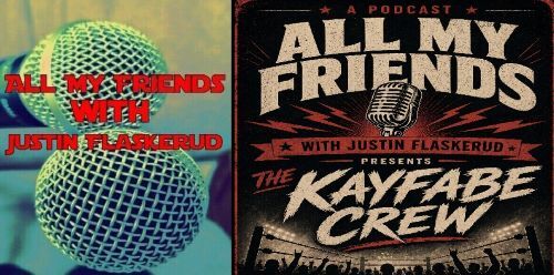 All My Friends with Justin Flaskerud
