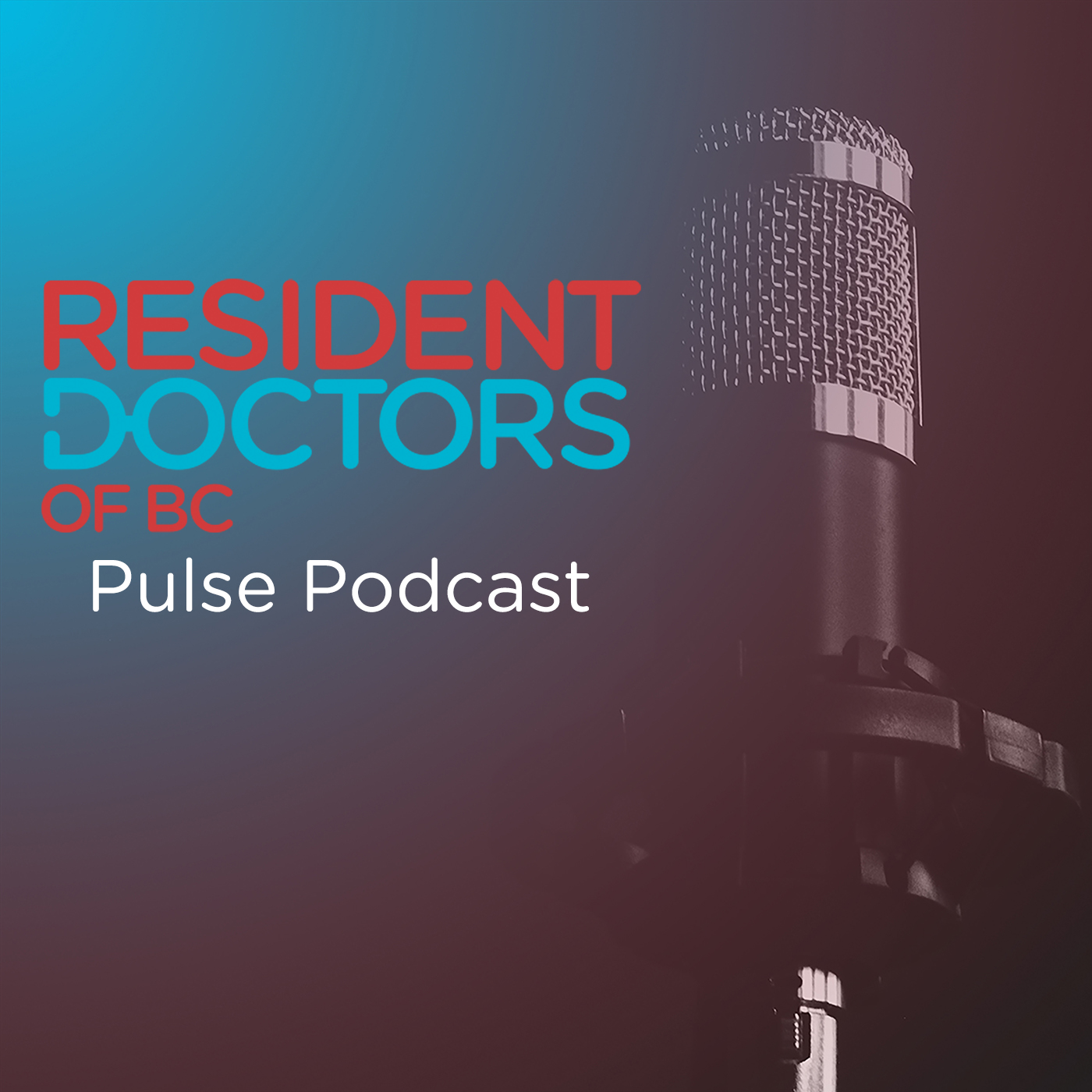 Resident Doctors of BC Pulse Podcast