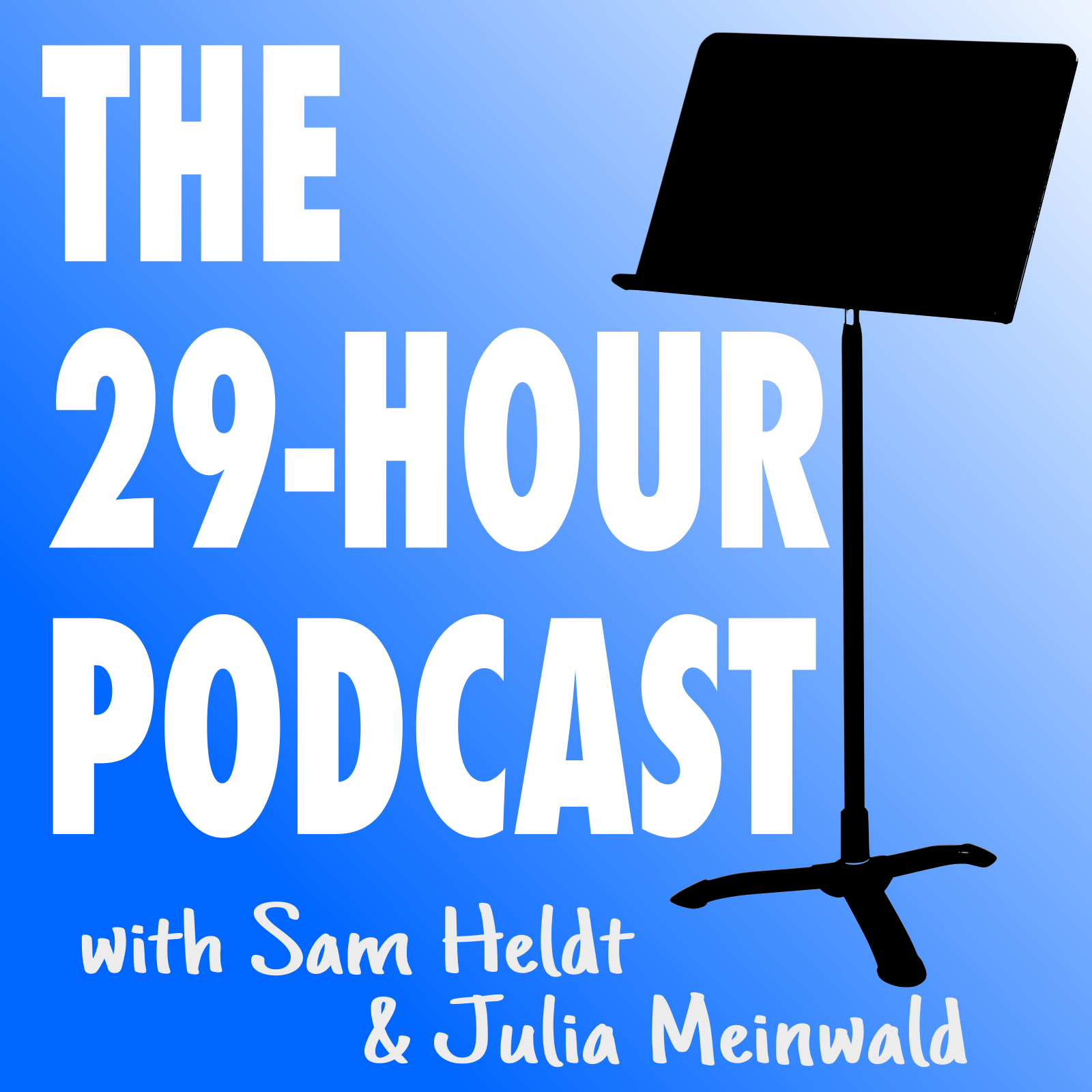 The 29-Hour Podcast