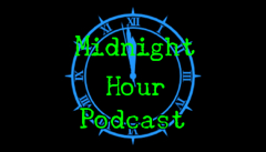 Midnight Hour Podcast