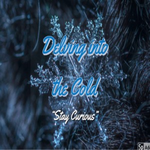 Delving into the Cold: Delta Dawn