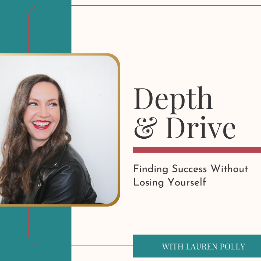 Depth and Drive: Finding Success Without Losing Yourself