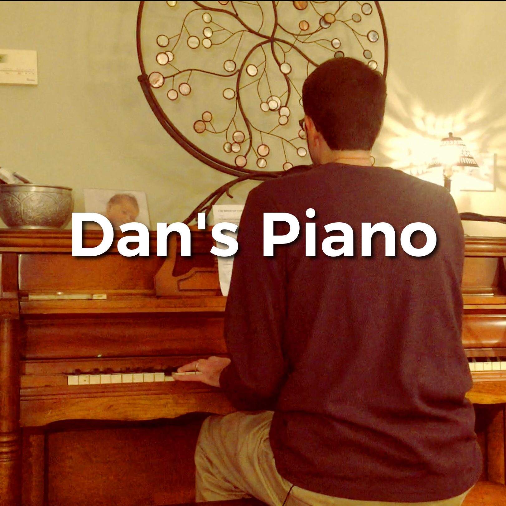 Dan's Piano